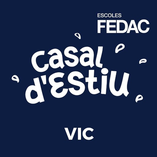 FEDAC Vic Casal d'estiu (I3 a P6)
